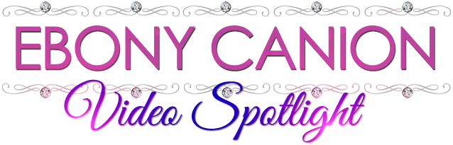 ebonycanion-videospotlight